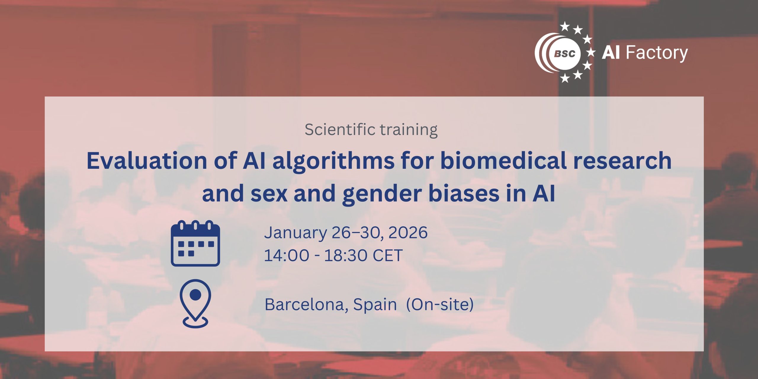 Evaluation of AI algorithms for biomedical research and sex and gender biases in AI BSC AI Fcatory training for Researchers